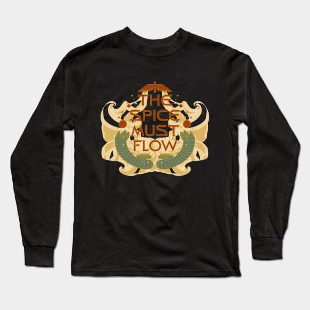 The Spice must Flow! Long Sleeve T-Shirt by O GRIMLEY